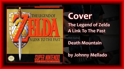 The Legend of Zelda - A Link To The Past - Death Mountain (Metal Cover) | Johnny Mellado