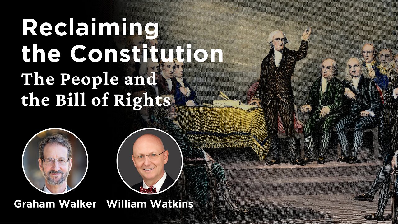 Reclaiming the Constitution: The People and the Bill of Rights | William J. Watkins, Jr.