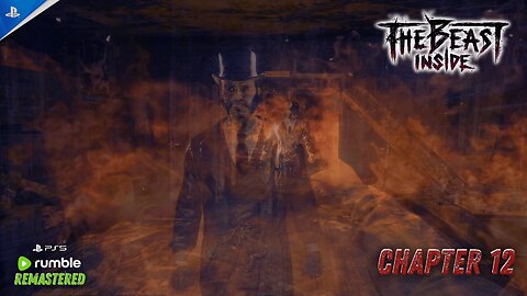 The Beast Inside PS5 - Chapter 12 - Gameplay Walkthrough no Commentary