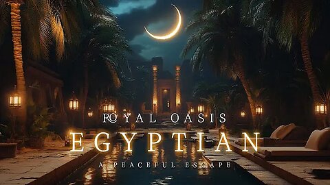 Royal Oasis • Ancient Kemetic Meditation