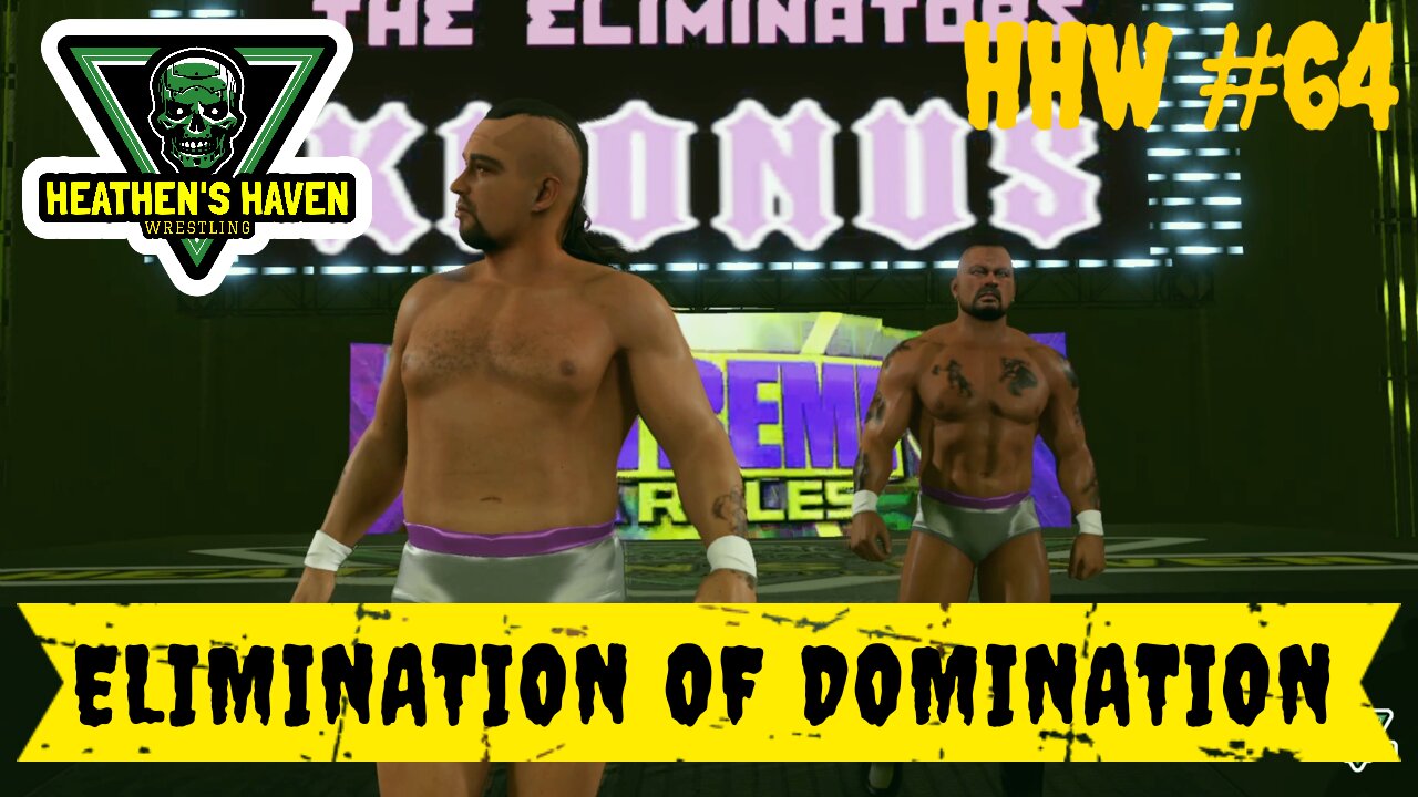 WWE 2K24 - HHW #64 - Elimination Of Domination