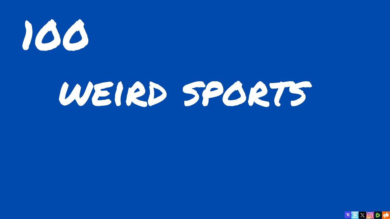 100 of the weirdest sports