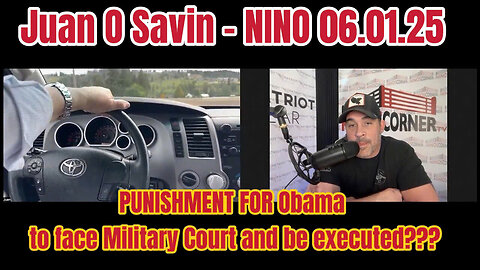 Juan O Savin with Nino 06.01.25. PUNISHMENT FOR OBAMA - FACE THE MILITARY COURT