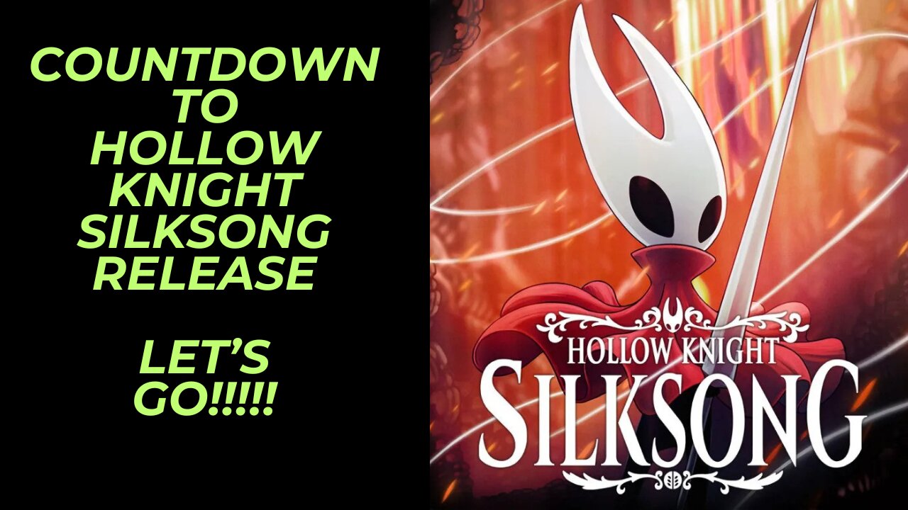 Countdown to Hollow Knight Silksong Release and a Look back at the Original