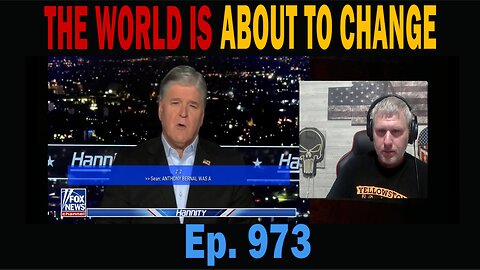 THE WORLD IS ABOUT TO CHANGE | Ep. 973 | Update News.