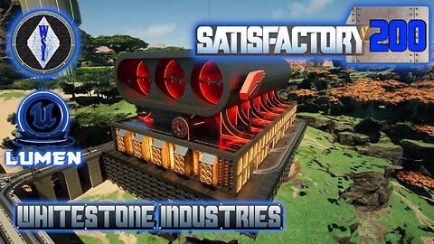 Satisfactory 1.1 | Singleplayer | S4 Episode 200