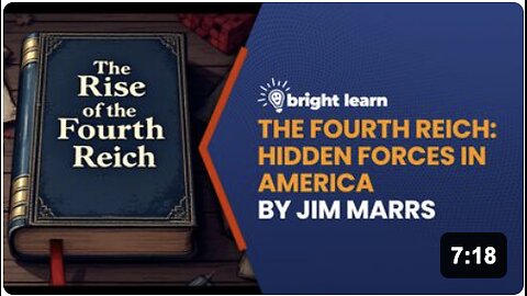 BrightLearn - The Rise of the Fourth Reich by Jim Marrs