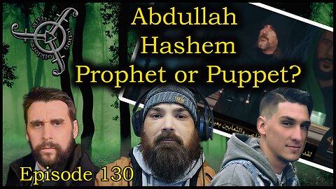 Is Abdullah the anti-christ, prophet, puppet, or something else?