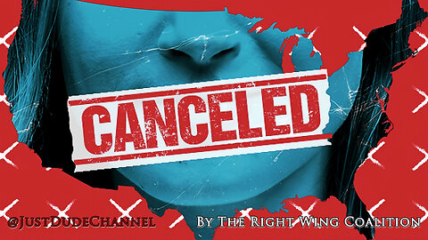 The Cancel Culture Question | The Right Wing Coalition