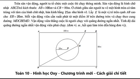 Trên sân vận động, người ta tổ chức một cuộc thi chạy thông minh. Sân vận động là hình chữ