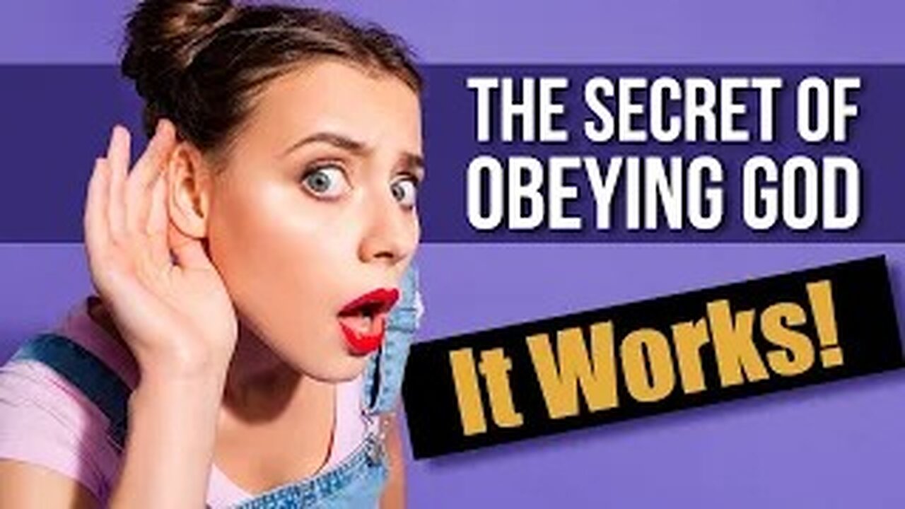 Secret of Obeying God
