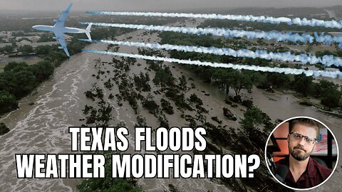 Texas Floods - Natural or Artificial? (or both?)