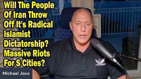Michael Jaco Update June 14: "Will The People Of Iran Throw Off It's Radical Islamist Dictatorship? Massive Riots For S Cities?"