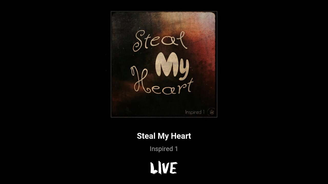 Steal My Heart
