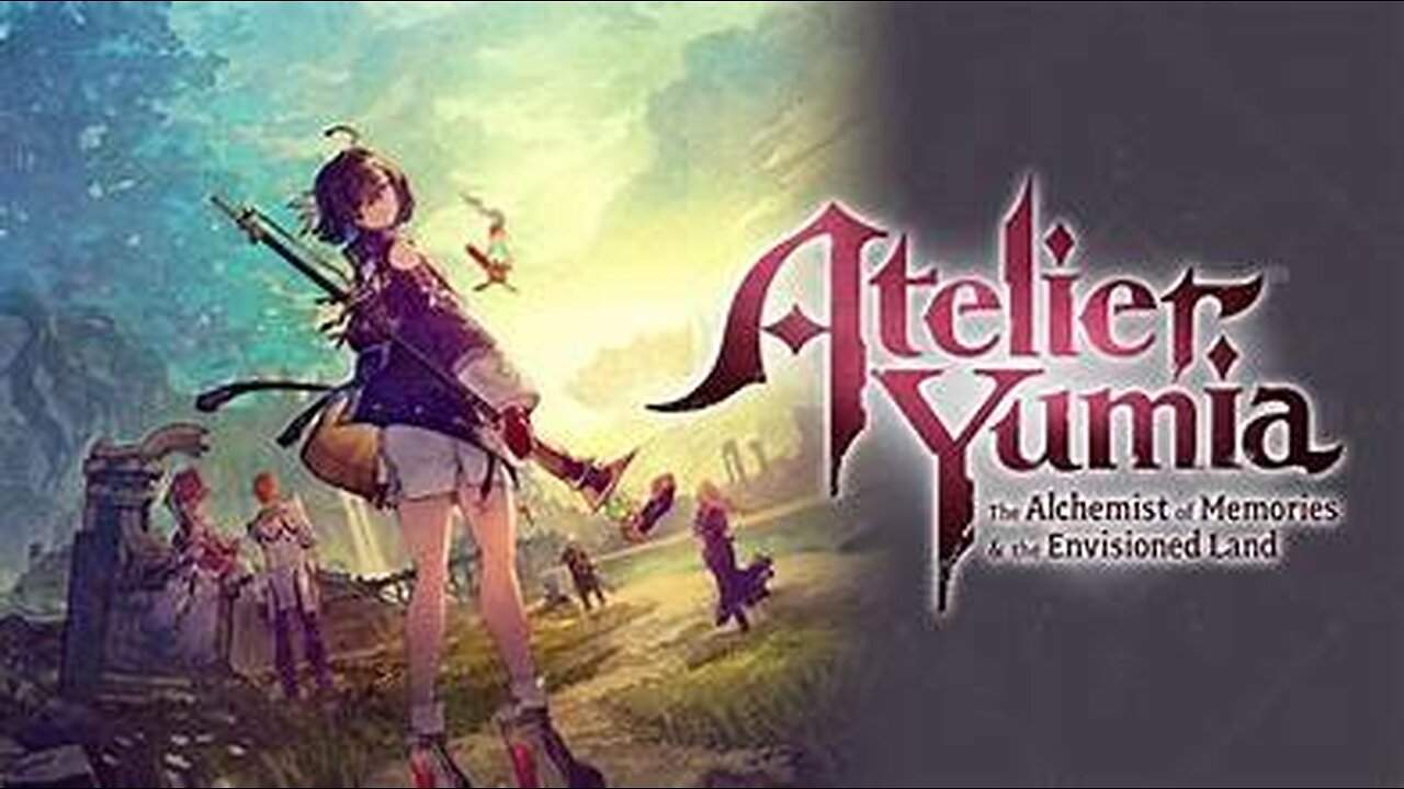 Atelier Yumia: The Alchemist of Memories & the Envisioned Land Pt 11
