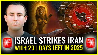 ISRAEL STRIKES IRAN WITH 201 DAYS LEFT IN 2025 (THE YEAR OF THE SNAKE)