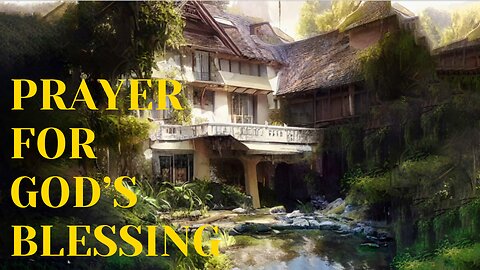Peaceful Prayer for God’s Blessing | Gentle Voice & Tranquil Garden Ambience