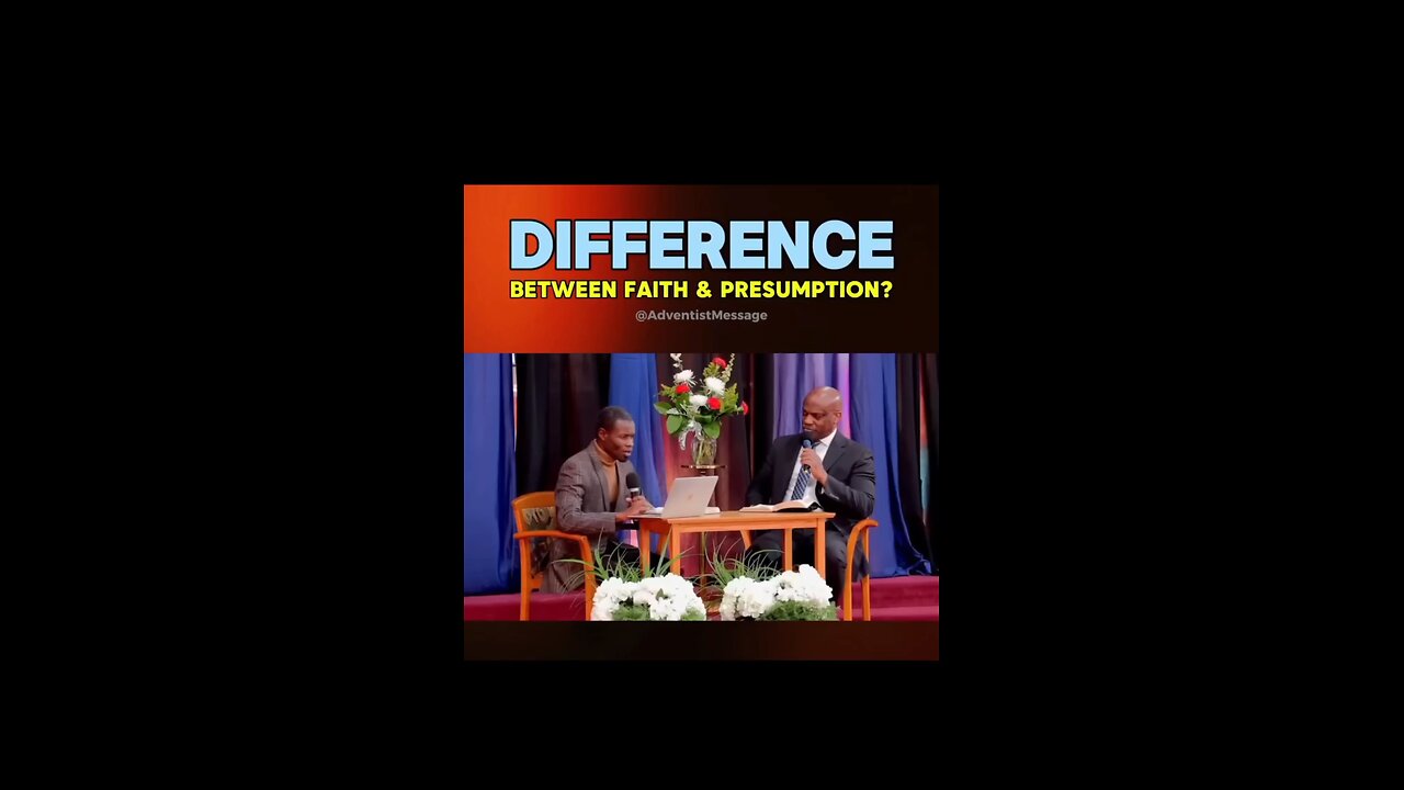 Faith vs presumption!