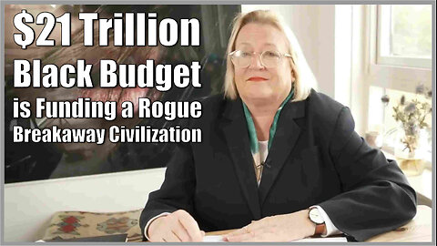 $21 Trillion Black Budget is Funding a Rogue Breakaway Civilization - Catherine Fitts