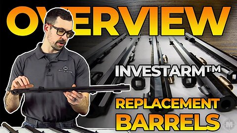 Investarm™ Replacement Barrels Product Overview - Muzzle-Loaders.com