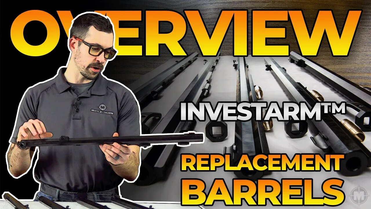Investarm™ Replacement Barrels Product Overview - Muzzle-Loaders.com