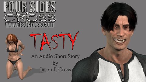 Tasty: A Short Audio Horror Story - Preview
