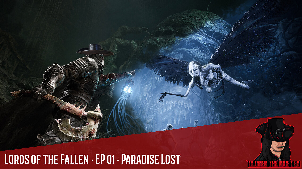 Lords of the Fallen · EP 01 · Paradise Lost