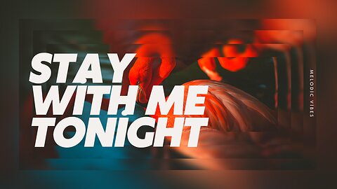 Stay with me tonight