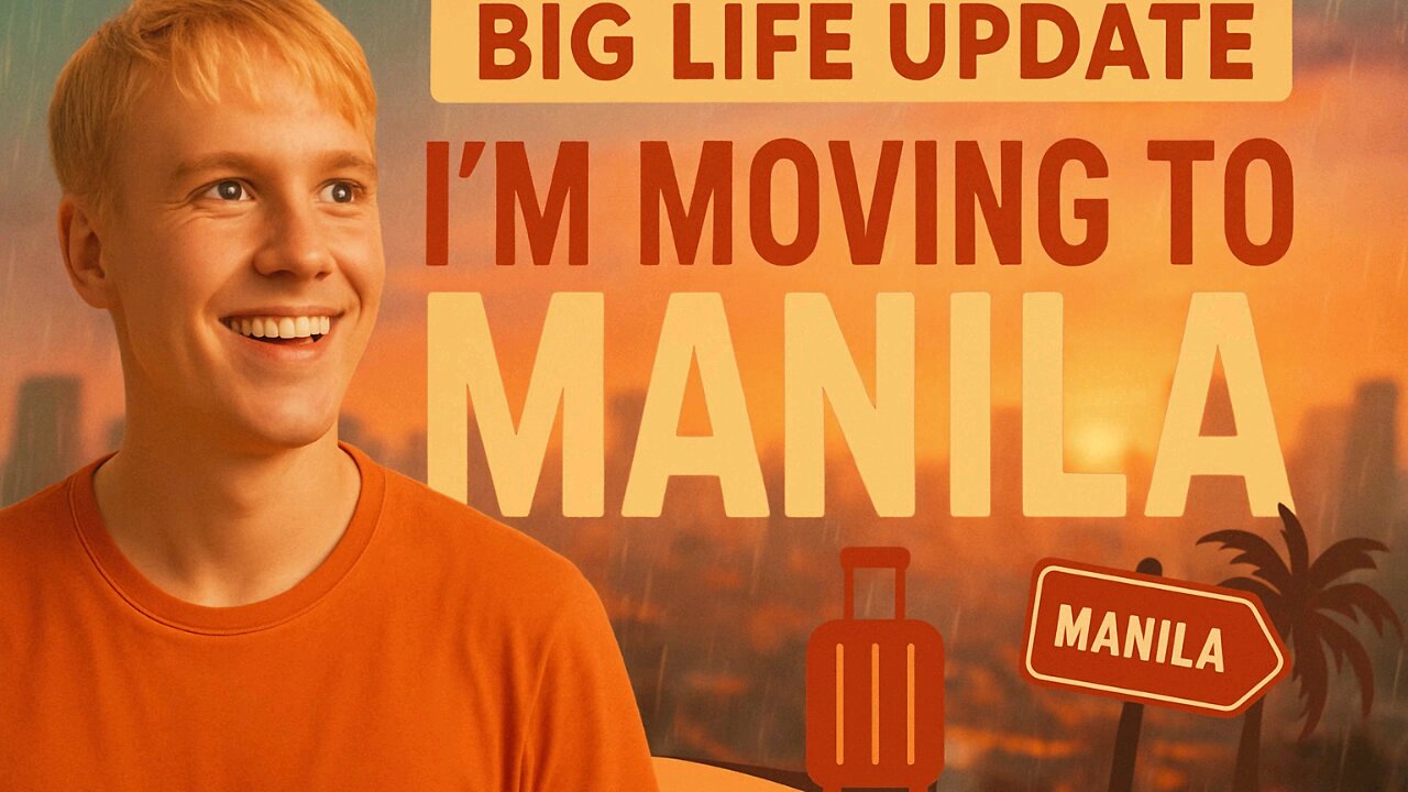 I’m Starting a New Life in Manila