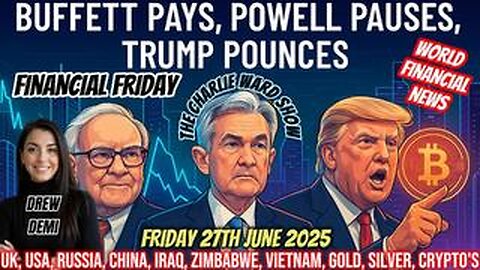 DREW'S NEWS - BUFFETT PAYS, POWELL PAUSES, TRUMP POUNCES
