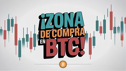 BITCOIN: Zonas Clave para Entrar Hoy