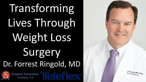 Dr. Forrest Ringold, MD - Transforming Lives Through Weight Loss Surgery