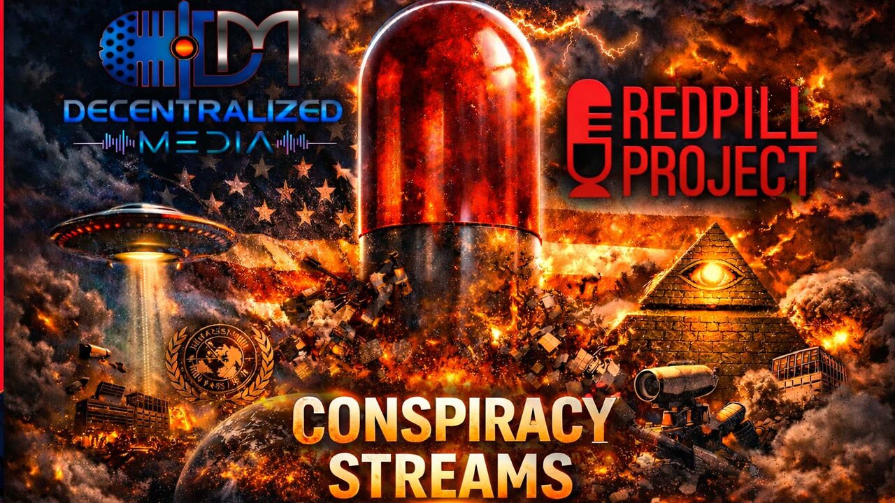 Conspiracy Streams | Redpill Project
