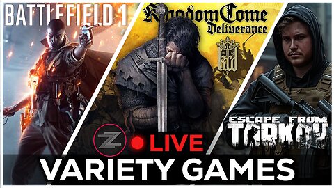 🔴LIVE IN 1440p! - Kingdom Come Deliverance, Battlefield 1, Tarkov, & More! - Come Hang Out!