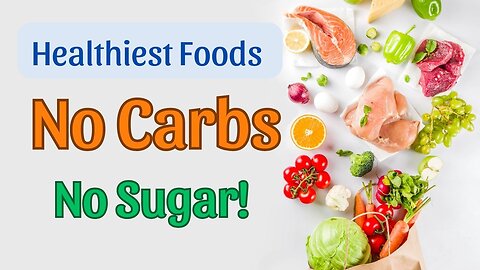 Munch These Fifteen Sugar-Free, Carb-Zero Foods for Optimal Well-Being! HR24