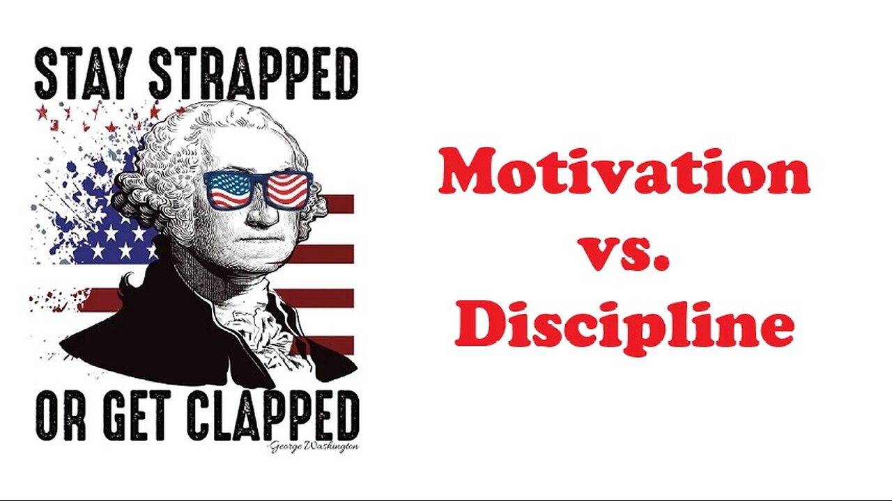 Motivation vs discipline | The Armed Citizen 85