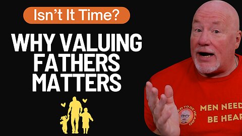 Why Fathers Matter