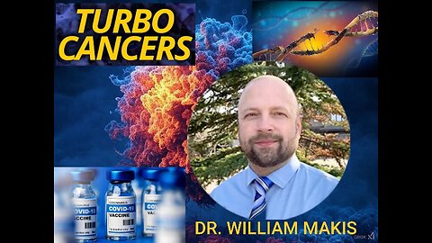 Dr. William Makis - The Ivermectin/Fenbendazole Cancer Cure