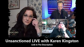 Unsanctioned LIVE with Karen Kingston