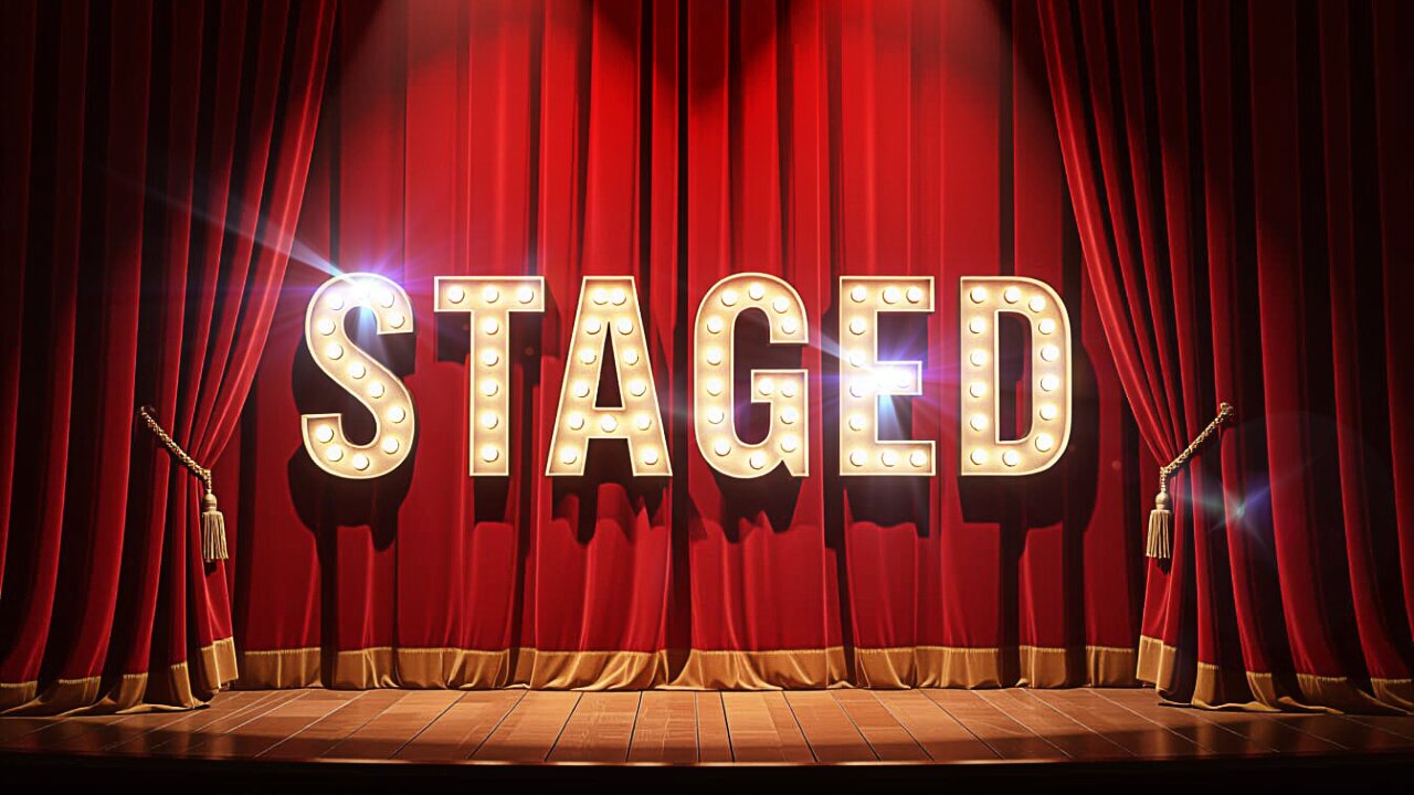 STAGED: THE POLITICS OF PERFORMANCE