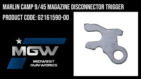 Marlin Camp 9/45 Magazine Disconnector Trigger Block - G2161590-00