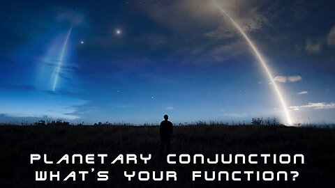 Something or Nothing - Planetary conjunction, what's your function?