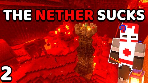 Turns Out the Nether Is Worse Than I Thought... | Earthbound SMP Season 2