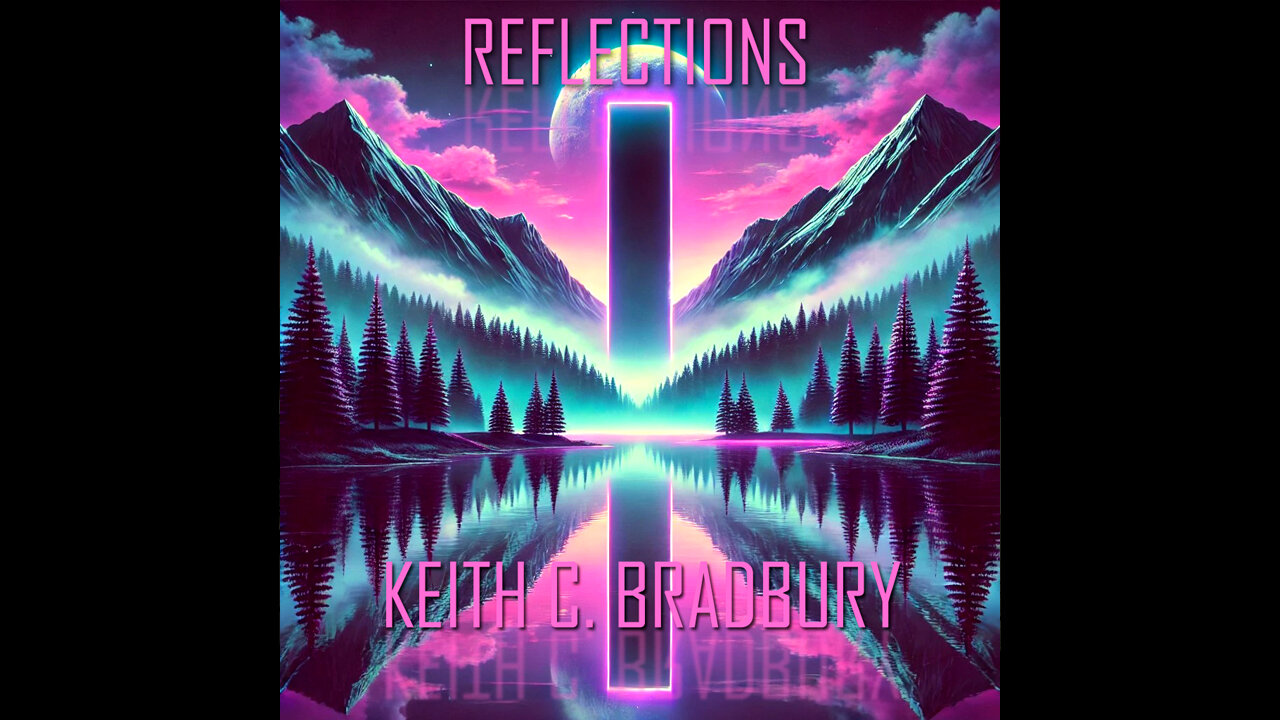 Keith Bradbury: Reflections (Album)