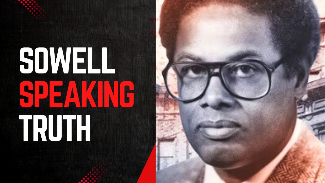 Thomas Sowell is fair