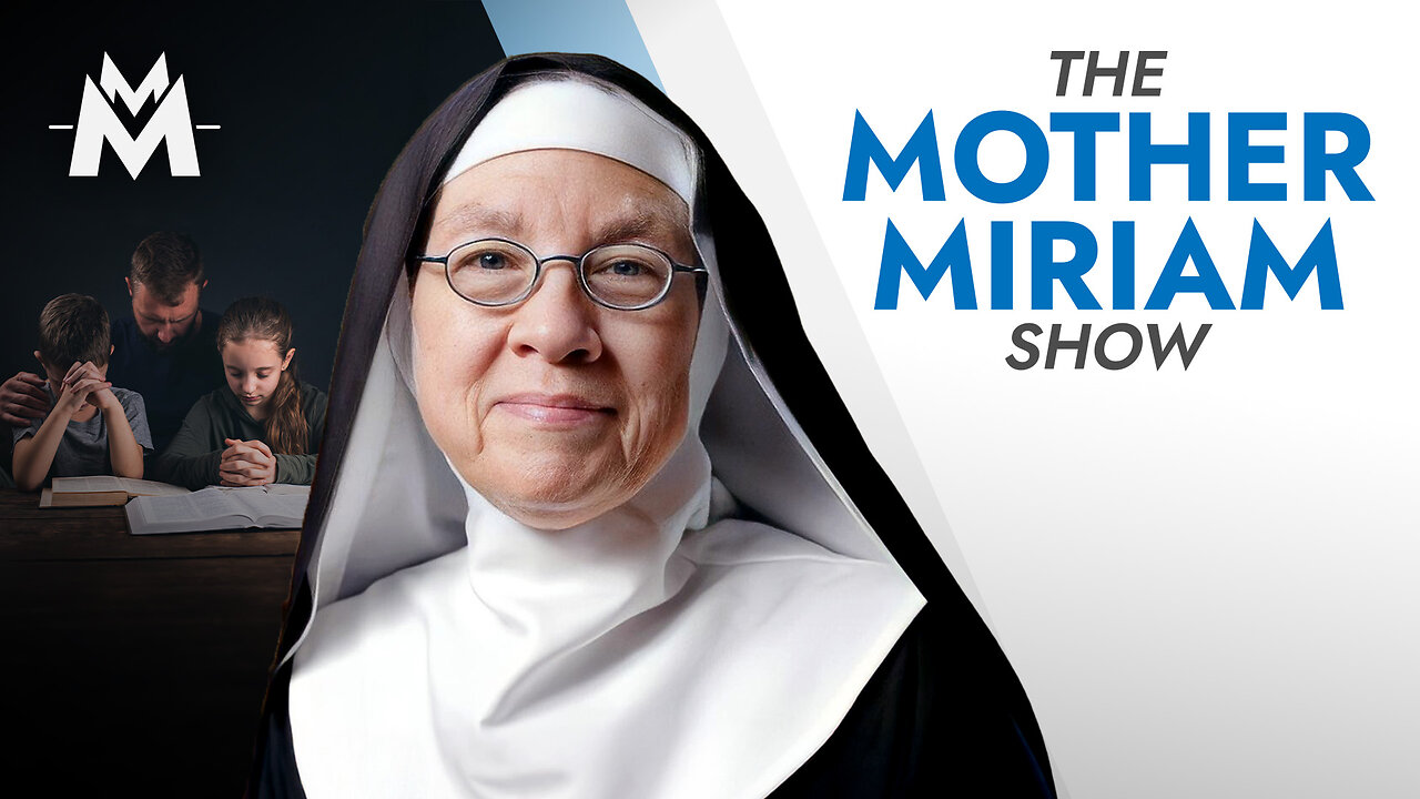 Defending Faith in a Fallen World | Mother Miriam