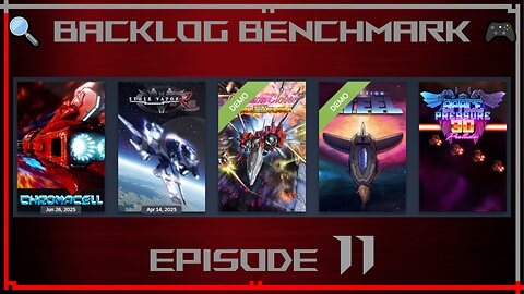 🔍 Backlog Benchmark 🎮 | Ep.10 | Steam - Shmups?! | Late Evening of June 27th, 2025