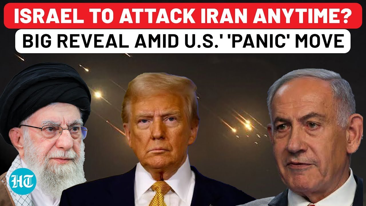 Israel To Launch Strike On Iran Anytime Now? Big Revelation As US Makes 'Panic' Mideast Move