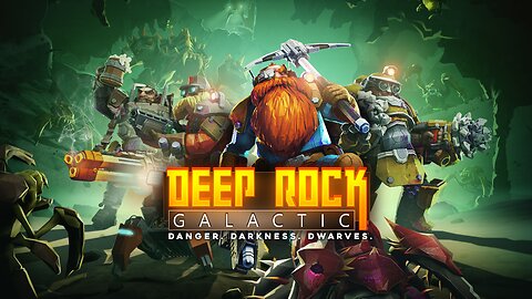 Deep rock galactic first play