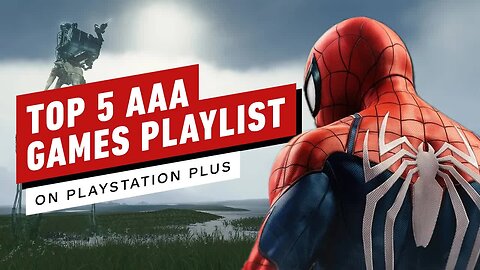 Destin Legarie's Top 5 AAA Games on PlayStation Plus